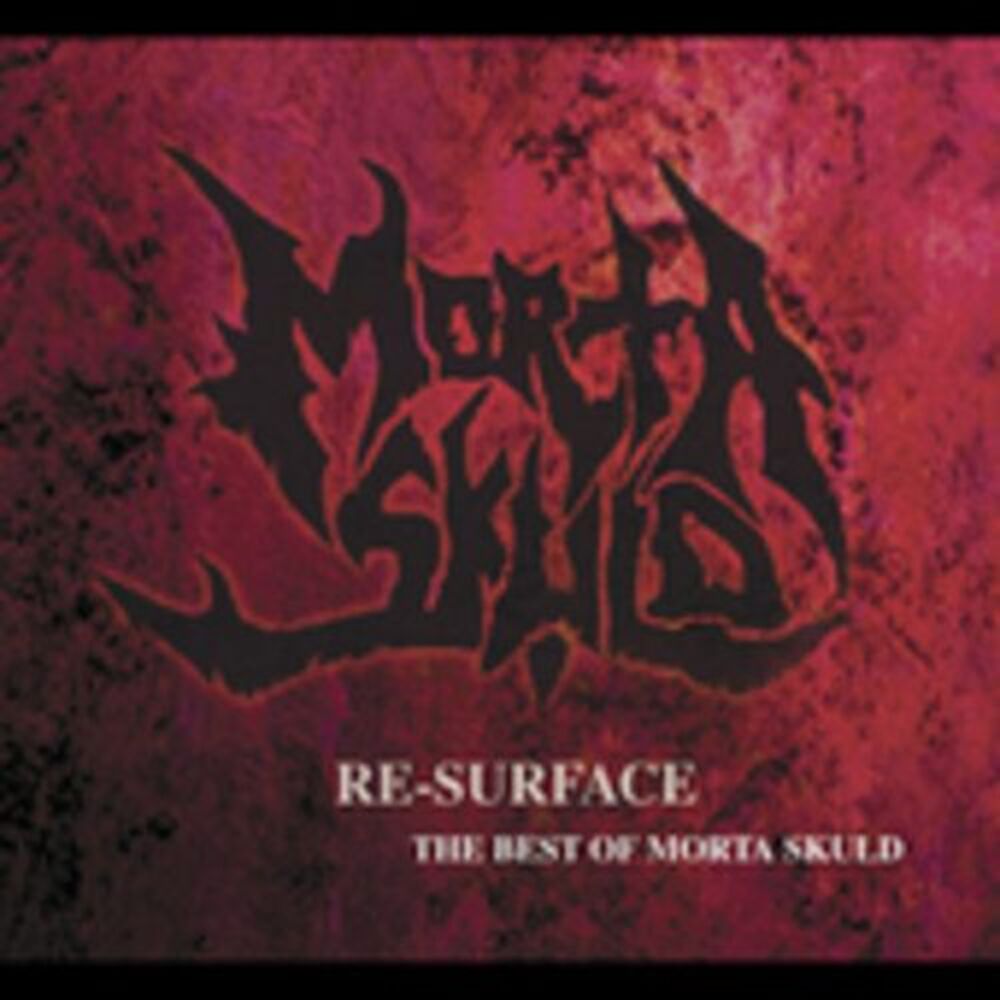 Morta Skuld - Resurface: The Best Of Morta Skuld   CD